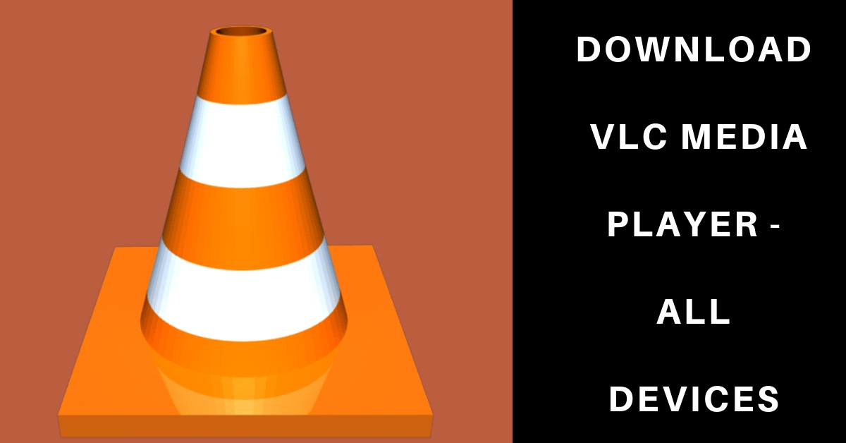 Vlc Player For Android Mobile Phones Free Download  yellowepic